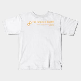 Engineering - The Future is Bright! Kids T-Shirt